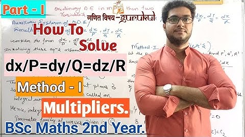 Explanation Of Differential Equations dx/p=dy/q=dz/r l Multiplier Method | Examples Of ODE