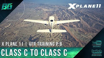Pilotedge CAT-08 | Class C Departure & Arrival | VFR Training [X-Plane 11]