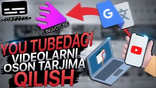 YOU TUBE DAGI VIDEOLARNI TARJIMA QILISH | VIDEOLARNI TARJIMA QILISH