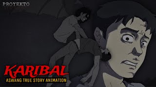 KARIBAL | Aswang True Story Animation