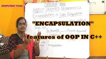 ENCAPSULATION | FEATURES OF OOP IN C++ TAMIL | LEC - 6 | APRIL 2020 | BY J PARVATHY
