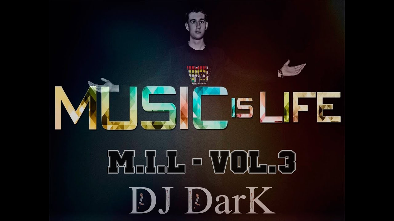 DarK - Music is Life (Episode 3)