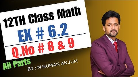 12th class math chapter 6 || 2nd year math exercise 6.2 question number 8 and 9 || exercise 6.2