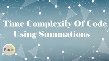 Time Complexity of Code Using Summations