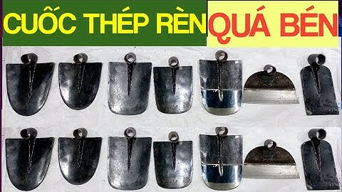 BÁN CUỐC THÉP RÈN ĐỦ LOẠI CUỐC TAI TƯỢNG, CUỐC GHÉP LƯỠI CƯA, CUỐC ĐẤT RÈN, LÒ RÈN TÂY NINH
