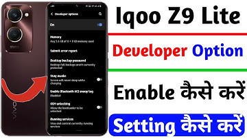 how to enable developer option setting iqoo z9 lite | iqoo z9 lite developer option use kaise kare