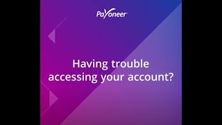 I Can't Access My Payoneer Account, What Can I Do? screenshot 3