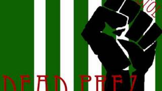 Dead Prez - The Pistol - LET&#39;S GET FREE