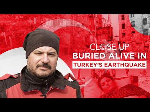 How I saved a family buried alive in Turkey’s earthquake | Close Up