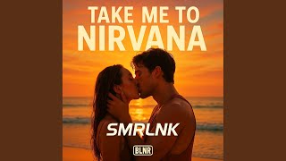 Take Me to Nirvana