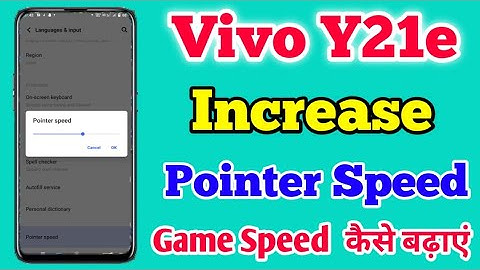 Vivo Y20G Main Pointer Speed Kaise Increase Kare // Apne Phone Ke Speed Kaise badhaey