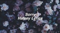 Sorry || Halsey Lyrics  - Durasi: 3.40. 