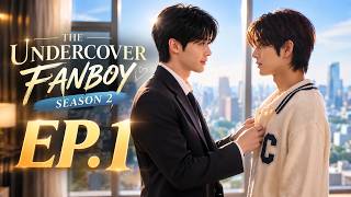 [AI BL Series] The Undercover Fanboy: A True Fans Secret Mission Season 2 | EP.1 — Our New Beginning