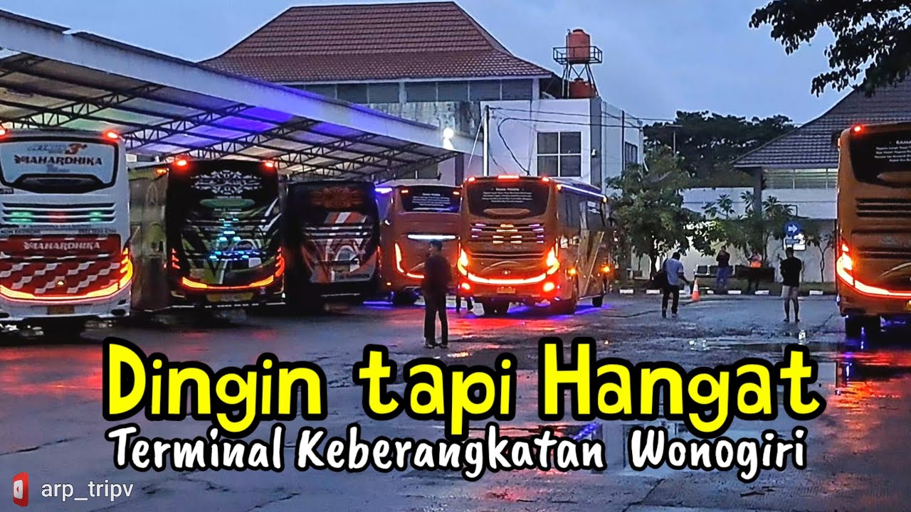 HOT Keberangkatan BUS AKAP  meski habis Hujan Deras Terminal Wonogiri
