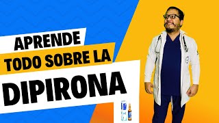 Para que sirve la DIPIRONA❓ METAMIZOL | EFECTOS SECUNDARIOS 💊DOSIS | REACCIONES ADVERSAS