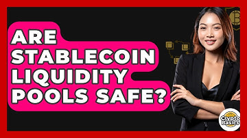 Are Stablecoin Liquidity Pools Safe? - CryptoBasics360.com