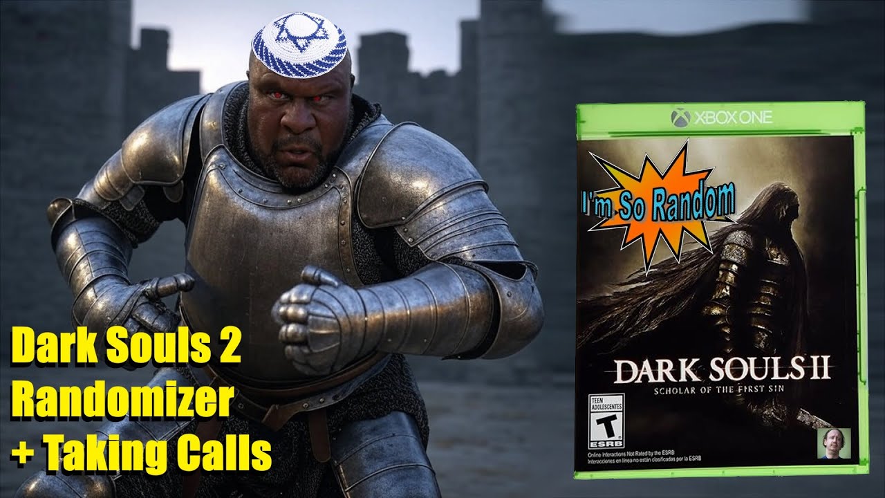 RANDOMIZED Dark Souls 2 and Taking Calls🔴 EmptyHero LIVE! 🔴