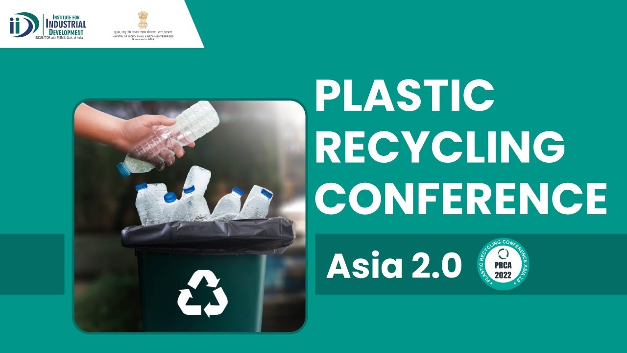 Plastic Recycling Conference Asia 2.0 How to Do Plastic Waste