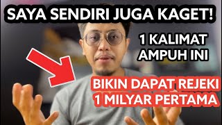 Download Lagu 1 KALIMAT AJAIB , DAN SAYA TERBUKTI DAPAT 1 MILYAR  PERTAMA SAYA , PRAKTEKKAN MUDAHKAN UANG \u0026 REZEKI MP3