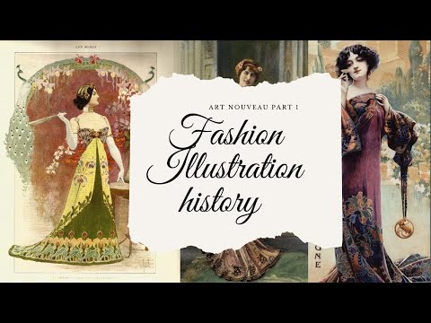 Fashion Illustration History : Art Nouveau Period 1890-1910