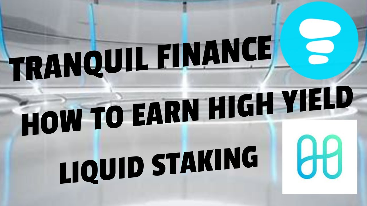 Tranquil Finance Liquid Staking (Staking &amp; Supplying) - YouTube