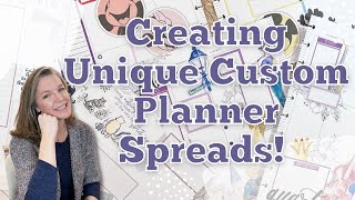 Creating Unique Custom Planner Spreads