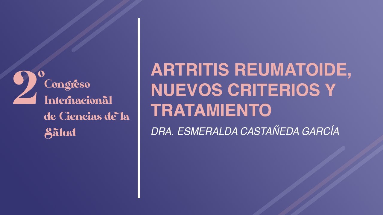 Artritis Reumatoide, nuevos criterios y tratamientos