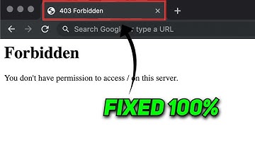 Solved - 403 Forbidden Error on Google Chrome Windows 10 / 11/8/7 | Fixed forbidden 403 error ✅