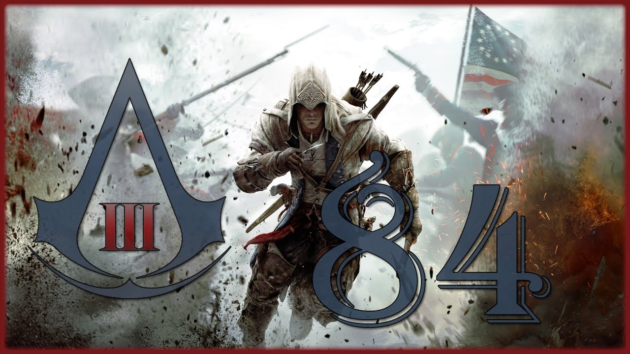 Assassin's Creed III // Blind Let's Play #84 - Pretend3r Restart