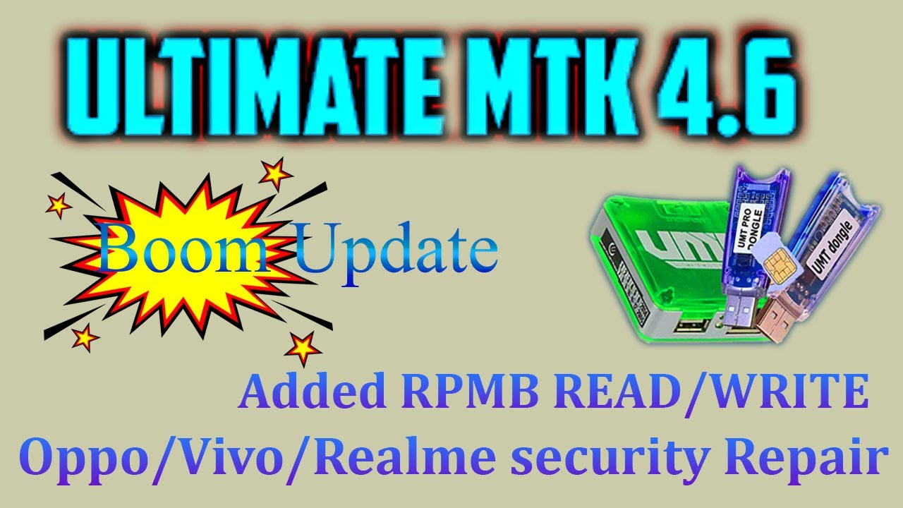 UMT MTK Tool V4.6 Big Update Added RPMB READ/WRITE Nd Vivo Imei Repair