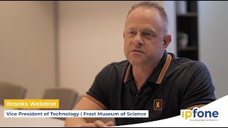 Customer Success Stories – Frost Museum of Science