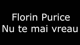 Florin Purice-Nu te mai vreau s-a terminat-2014-2015