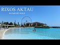 RIXOS AKTAU - казахский All inclusive за 300$ в сутки | Большой обзор Риксос Актау | TETYSBLU