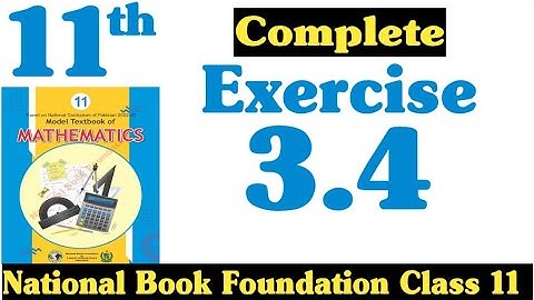 Class 11 Maths Chapter 3 Exercise 3.4 | ex 3.4 class 11 | 3.4 maths class 11 | NBF | Fazal Academy