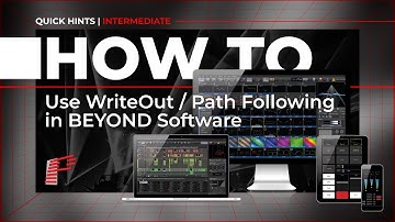 How To Use WriteOut / Path Following In BEYOND Software