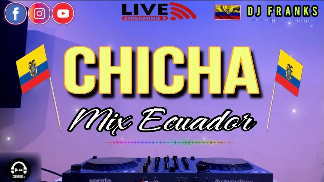CHICHA MIX ECUADOR 🇪🇨 MÚSICA BAILABLE 🎵•DJ Franks•