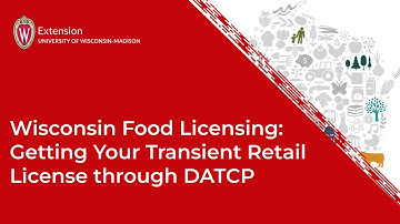Wisconsin Food Licensing: Getting Your Transient Retail License through DATCP