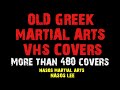 OLD GREEK MARTIAL ARTS VHS COVERS (More than 480 covers)