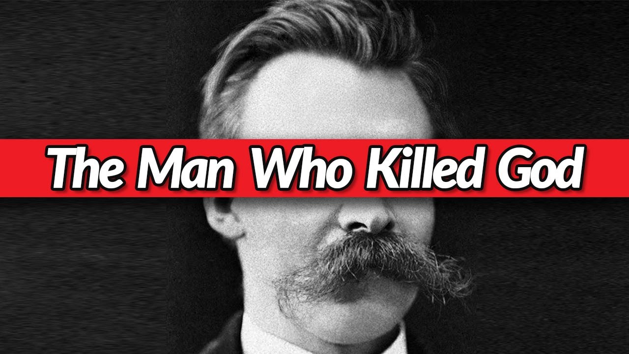 the-man-who-killed-god-god-is-dead-friedrich-nietzsche-youtube