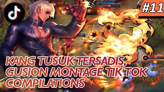 #11 Gusion Montage Tiktok Compilations | Gusionnya Bro, Gila Fasthand Banget