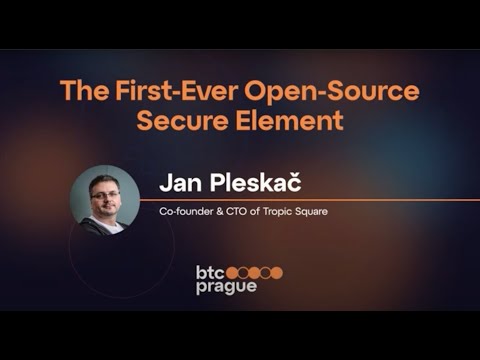 Jan Pleskač The First Ever Open Source Secure Element BTC Prague 2023 Keynote 