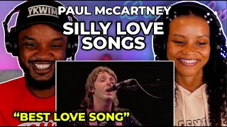 🎵 Paul McCartney & Wings - Silly Love Songs REACTION