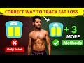 How to track your FAT LOSS Progress for BEST RESULTS -(Use 4 METHODS!)