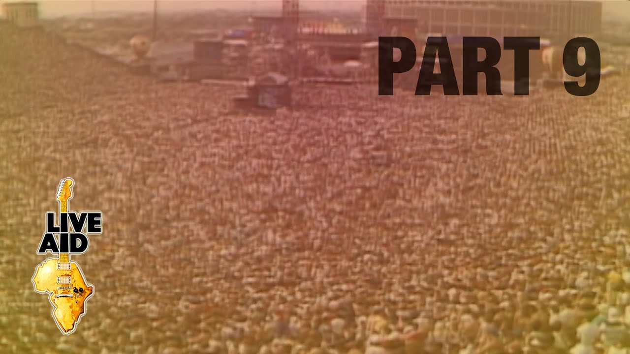 Live Aid - 40th Anniversary (PART 9) - YouTube
