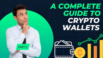 Crypto Wallets 101: Types, Security, and Best Practices - Part 1