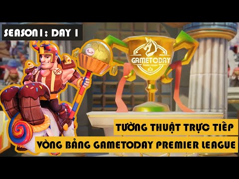 GAMETODAY PREMIER LEAGUE | TƯỜNG THUẬT TRỰC TIẾP VÒNG BẢNG LƯỢT ĐI NGÀY THỨ 1