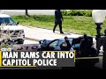 Man rams car into capitol police - One officer killed, another injured