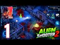 Alien Shooter 2The Legend Gameplay Walkthrough Android Alien Shooter 2The Legend Gameplay Walkthrough Android