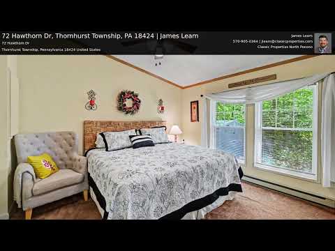 72 Hawthorn Dr, Thornhurst Township, PA home video tour