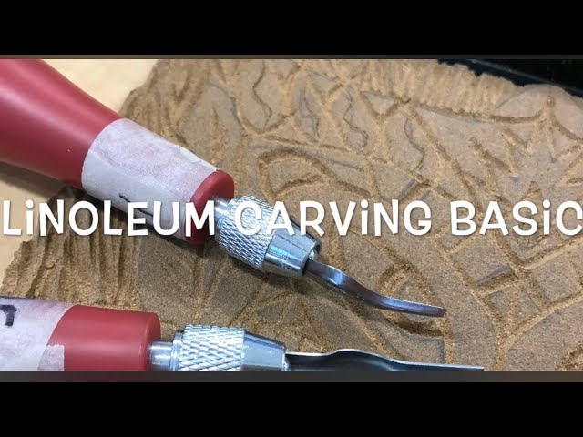 Linoleum Carving 101 (Basics) 